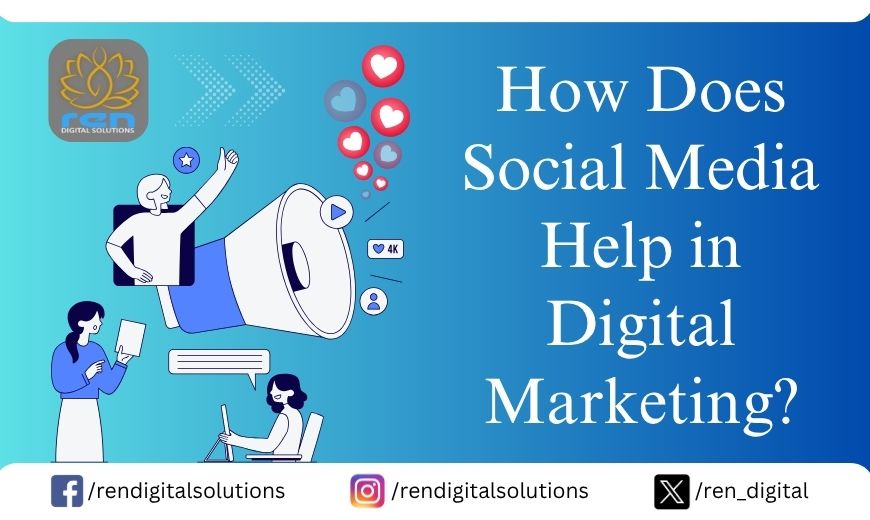 Social Media Help in Digital Marketing