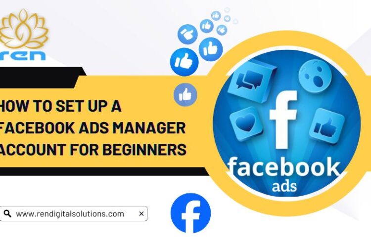 Set Up a Facebook Ads Manager Account