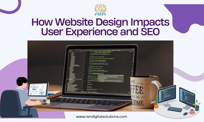 Website Design Impacts User Experience and SEO